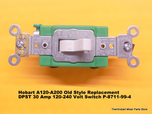 Hobart Mixer A-120, A-200 On-Off Switch New Style  Part P-87711-99-4 110/240 Volts